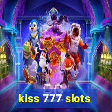 kiss 777 slots